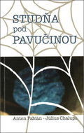 Studňa pod pavučinou - Kniha