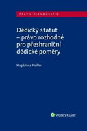 Dědický statut: - právo rozhodné pro přeshraniční dědické poměry - Kniha