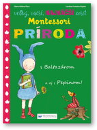 Montessori Príroda s Baltazárom a aj s Pepinom!: Veľký, väčší, NAJVÄČŠÍ zošit - Kniha