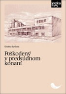 Poškodený v predsúdnom konaní - Kniha