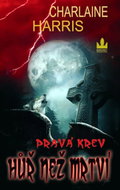 Pravá krev: Hůř než mrtví - Kniha