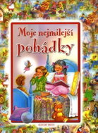 Moje nejmilejší pohádky - Kniha