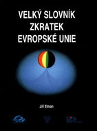 Velký slovník zkratek Evropské unie - Kniha