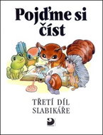 Pojďme si číst: Třetí díl slabikáře - Kniha