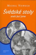 Švedské stoly: aneb Jací jsme - Kniha