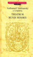 Theatrum mundi minoris: Thesaurus Absconditus - Kniha