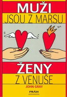 Muži jsou z Marsu, ženy z Venuše: Praktický návod, jak zlepšit vztahy - Kniha