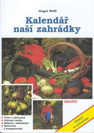 Kalendář naší zahrádky: Ovoce a zelenina - Kniha