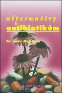 Alternativy k antibiotikům - Kniha