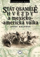Stát osamělé hvězdy a mexicko-americká vállka - Kniha
