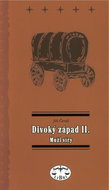 Divoký západ II.: Muži víry - Kniha