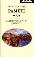 Paměti 3 Za okupace a po ní (1939-1951) - Kniha