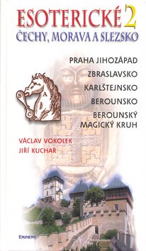 Esoterické Čechy, Morava a Sezsko.2.: Praha jihozápad - Kniha - Main image