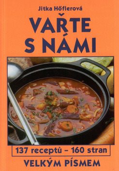 Vařte s námi: 137 receptů - Kniha - Main image