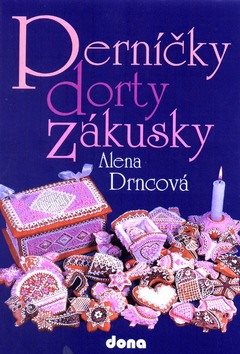 Perníčky dorty zákusky - Kniha - Main image