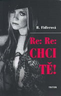Re:Re:Chci tě! - Kniha