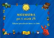 Matematika pro 1. ročník ZŠ: Zábavné procvičování doma i ve škole - Kniha