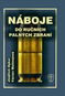 Náboje do ručních palných zbraní - Kniha