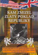 Kam zmizel zlatý poklad republiky - Kniha