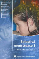 Bolestivá menstruace I: Premenstruační syndrom, Klimakterium, Hormonální terapie, Bolesti v kříži - Kniha