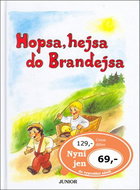 Hopsa, hejsa do Brandejsa - Kniha