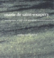 Marie de Saint-Exupéry a její syn Antoine - Kniha