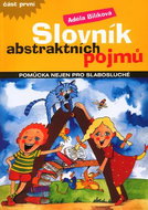 Slovník abstraktních pojmů: pomůcka nejen pro slabosluché - Kniha