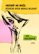 Inzerát na muže, kterého bych mohla milovat - Kniha