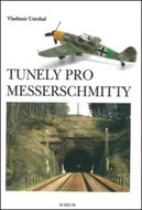 Tunely pro Messerschmitty - Kniha