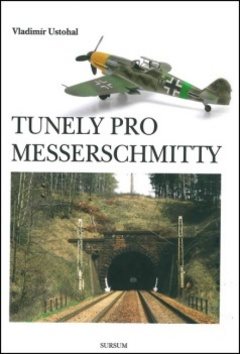 Tunely pro Messerschmitty - Kniha - Main image