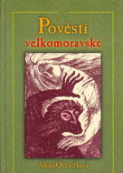 Pověsti velkomoravské - Kniha