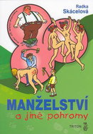 Manželství a jiné pohromy - Kniha