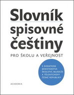 Slovník spisovné češtiny pro školu a veřejnost: pro školu a veřejnost - Kniha