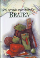 Pro opravdu mimořádného bratra - Kniha