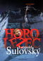 Horolezec Leopold Sulovský: Otevřená výpověď prvního Čecha na nejvyšší hoře světa - Kniha