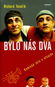 Bylo nás dva: Komická léta v ofsajdu - Kniha