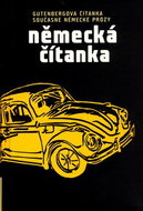 Německá čítanka: Gutenbergova čítanka současné německé prózy - Kniha
