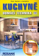 Kuchyně: Domácí technika - Kniha