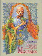 Příhody ze života našeho mocnáře - Kniha