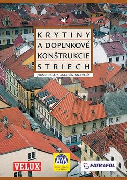 Krytiny a doplnkové konštrukcie striech - Kniha - Main image