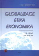 Globalizace, etika, ekonomika: Druhé rozšířené vydání - Kniha