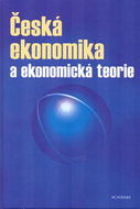 Česká ekonomika a ekonomická teorie + CD - Kniha