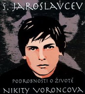 Podrobnosti o životě Nikity Voroncova - Kniha