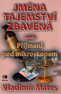 Jména tajemství zbavená aneb Příjmení pod mikroskopem 3.díl: aneb Příjmení pod mikroskopem - Kniha
