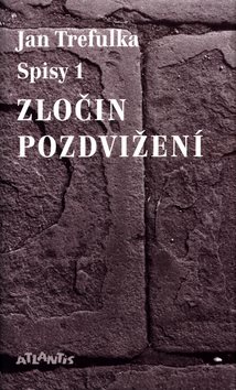 Zločin pozdvižení: Spisy 1 - Kniha - Main image