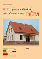 Co bychom měli vědět, než začneme stavět dům - Kniha