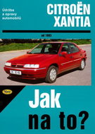 Citroën Xantia od 1993: Údržba a opravy automobilů č. 73 - Kniha