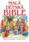 Malá dětská bible: Příběh ze starého a nového zákona - Kniha