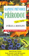 Kapesní průvodce přírodou: Zvířata a rostliny - Kniha