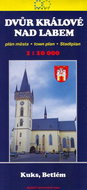 Dvůr Králové nad Labem: 1:10 000 plán města - Kuks, Betlém - Kniha